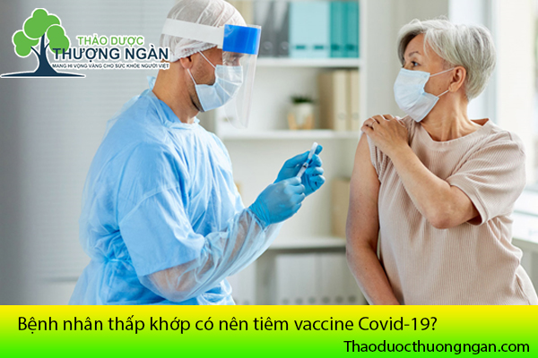 thấp khớp có nên tiêm vaccine Covid